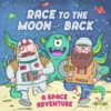 RACE TO THE MOON & BACK Story Book