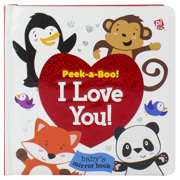 Peek-a-Boo! I Love You! Baby's Mirror Book Look & Find
