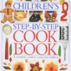 The Children's Step-By-Step Cook Book-Learning Book