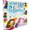 Never Stop Believing (Children's Picture Book)