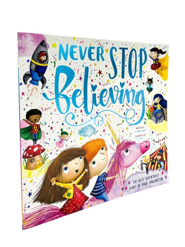 Never Stop Believing (Children's Picture Book)