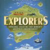 Explorers: Amazing Tales of the World's Greatest Adventures Educational Book