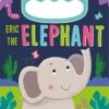 Eric the Elephant (Carry Handle Stories)