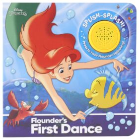 Disney Princess Little Mermaid Ariel - Flounder's First Dance! Sound Book - PI Kids (Play-A-Sound)