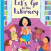 Let's Go to the Library Board Book
