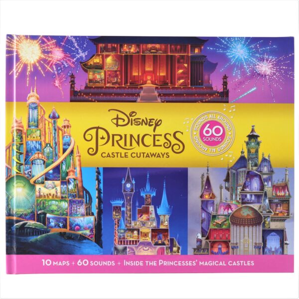 Disney Princess Cinderella, Rapunzel, Mulan and More! - Castle Cutaways Sound Book - See and Hear Inside Princesses' Magical Castles 10 Maps + 60 Sounds