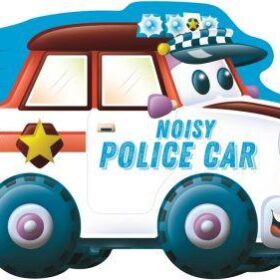 Noisy Police Car (Die-Cut Shaped Vehicles)